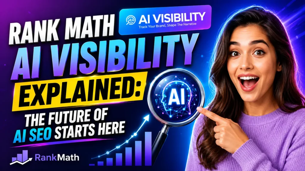 Rank Math AI Visibility Explained The Future of AI SEO Starts Here